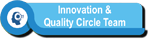 Innovation & Quality Circle Team